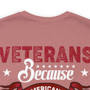 Heroes Among Us: Veterans - Because Americans Need Heroes Too T-Shirt, Celebrating Courage and Service