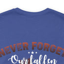 Honoring Our Heroes: 'Never Forget Our Fallen Heroes' Military Design T-Shirt
