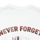 Honoring Our Heroes: 'Never Forget Our Fallen Heroes' Military Design T-Shirt