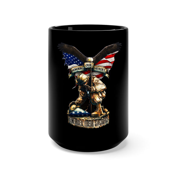 Honor Our Heroes: Remember Their Sacrifice - 15oz Black Mug with Military Design and Inspirational Message
