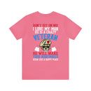 Defiantly Proud: Don't Hit On Me Military Design T-Shirt - I Love My Crazy Veteran Man