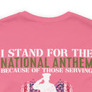 Defender's Anthem Military T-Shirt - 'I Stand for Those Who Serve and Sacrifice'