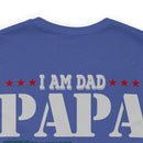 Dad, Papa, Veteran T-Shirt: Fearless and Unstoppable Military Design