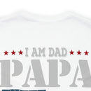Dad, Papa, Veteran T-Shirt: Fearless and Unstoppable Military Design