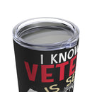 Protective Love - 20oz Military Design Tumbler: 'My Sexy Veteran, Hands Off or Face the Consequences' - Black Background