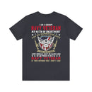 Bold and Unapologetic: Military Design T-Shirt - 'I Am a Grumpy Navy Veteran - My Oath of Enlistment Has No Expiration Date - Proudly Sarcasm-Driven