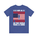Defending Freedom: Military Design T-Shirt - 'I Am a Veteran - I Served So You Could Take a Knee