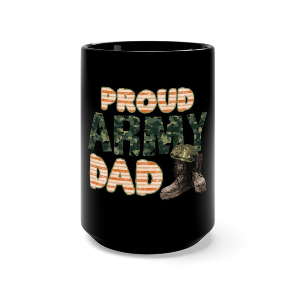 Proud Army Dad 15oz Military Design Black Mug - Honoring Fatherhood and Military Service!