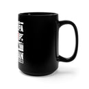 Fearless Father, Grandpa, and Veteran: Military Design Black Mug - 15oz