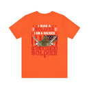 ALWAYS A SOLDIER: Military Design T-Shirt - Proud of my Past, Present, and Future