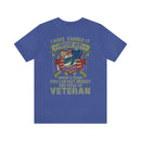 Earned, Not Inherited: Military Design T-Shirt - 'I Have Earned It with My Blood, Sweat & Tears - You Cannot Inherit the Title of Veteran