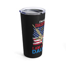 Proud Veteran's Daughter - 20oz Military Design Tumbler: 'Not Just Daddy's Little Girl' - Black Background
