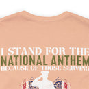 Defender's Anthem Military T-Shirt - 'I Stand for Those Who Serve and Sacrifice'