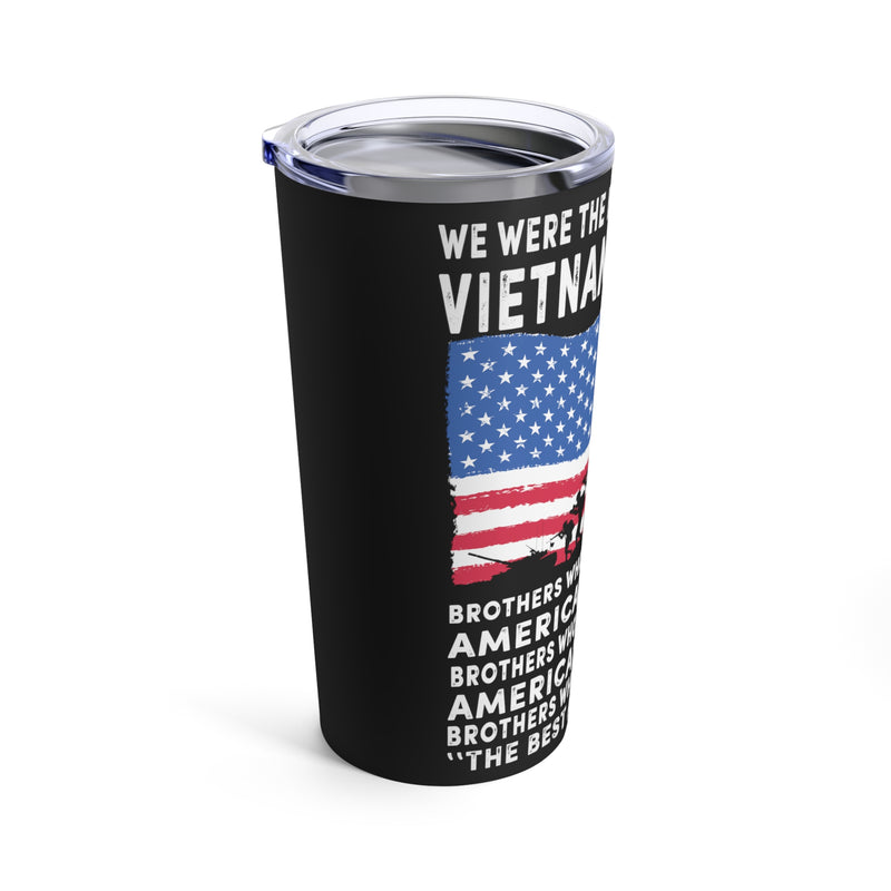 The Best America Had: 20oz Military Design Tumbler - Vietnam Veteran Brothers Edition