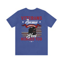 Heroes Among Us: Veterans - Because Americans Need Heroes Too T-Shirt, Celebrating Courage and Service