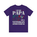 Dad, Papa, Veteran T-Shirt: Fearless and Unstoppable Military Design