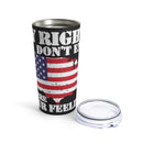 Defending Freedom: 20oz Military Design Tumbler for Advocates of Rights and Freedom