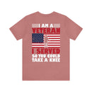 Defending Freedom: Military Design T-Shirt - 'I Am a Veteran - I Served So You Could Take a Knee