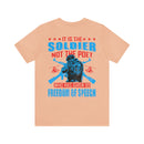 Defenders of Freedom: It Is the Soldier, Not the Poet, Who Has Given Us Freedom of Speech T-Shirt