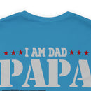 Dad, Papa, Veteran T-Shirt: Fearless and Unstoppable Military Design