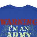 Embodying Strength and Service: Military T-Shirt with 'Warning: I'm an Army Veteran' Design
