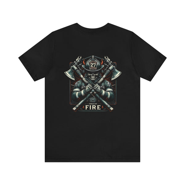 Forged by Fire Fireman T-Shirt