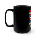 Celebrating the Undefeated World War Champs: Military Design15oz Black Mug