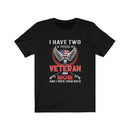 US Military I Have Two Titles Veteran And Mom Veteran Unisex Short Sleeve Shirt.
