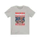 US Military Warning This Girl Is Protected By A Veteran Unisex Short Sleeve Shirt.