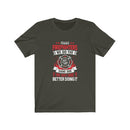 US Female Firefighter We do the same job we look better doing Unisex Short Sleeve Shirt.