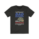US Military I'M A Dad Grandpa And A Veteran Unisex Short Sleeve Shirt.