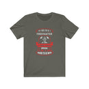 US A Firefighter It Takes Someone Special To Ba A Dad Proud To Be Both Unisex Short Sleeve Shirt.