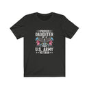 US Army Proud Daughter of a US Army Veteran Unisex Short Sleeve Shirt.