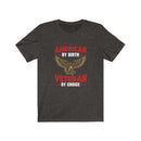 US Military American By Birth Veteran By Choice Unisex Short Sleeve Shirt.