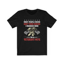 US Military I'M A Veteran Wife Military Unisex Short Sleeve Shirt.