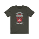 US I’m not crazy because I’m a firefighter Unisex Short Sleeve Shirt.