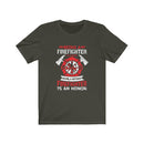 US Being a firefighter is a choice Being a retired firefighter Unisex Short Sleeve Shirt.