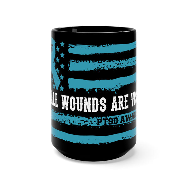 Black Ceramic 15oz Mug with PTSD Design All Wounds Are Visible
