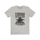 US Air Force Freedom Is Not Free We Paid For It Unisex Short Sleeve Shirt.