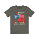 US Military Every 22 DAY Veteran Lives Matter Unisex Short Sleeve Shirt.