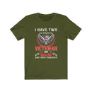US Military I Have Two Titles Veteran And Mom Veteran Unisex Short Sleeve Shirt.