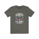 US Army Proud Daughter of a US Army Veteran Unisex Short Sleeve Shirt.