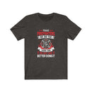 US Female Firefighter We do the same job we look better doing Unisex Short Sleeve Shirt.