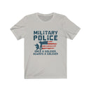 US Military Police Once A Solider Always A Solider Unisex Short Sleeve Shirt.