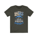 US Military I'M Grumpy Old Navy Force Veteran Unisex Short Sleeve Shirt.