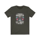 US Army Proud Daughter of a US Army Veteran Unisex Short Sleeve Shirt.