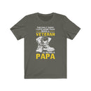 US Military Veteran Is Being A PAPA Military Unisex Short Sleeve Shirt.
