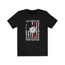 US  I am Proud Son of a Retired Firefighter Unisex Short Sleeve Shirt.
