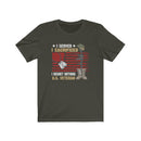 US Military I Served I Scarified Veteran Unisex Short Sleeve Shirt.