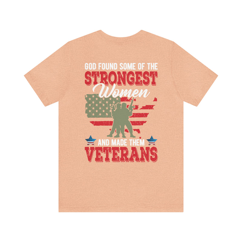 God's Strongest Women: Military Design T-Shirt - Honoring Veteran Warriors